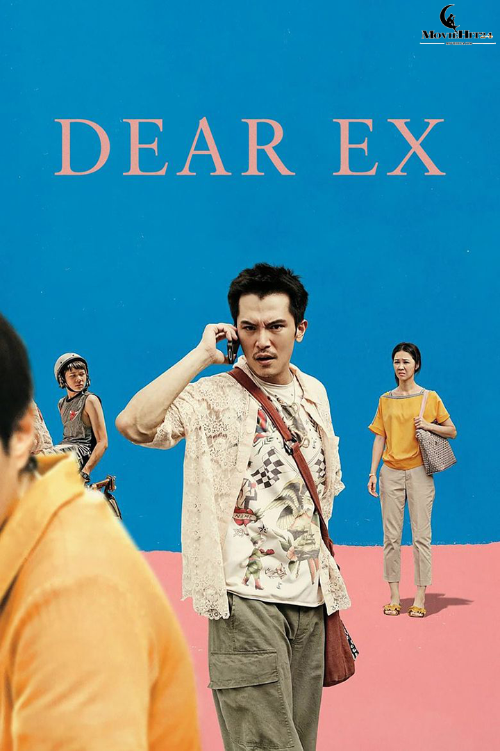 ดูหนังออนไลน์ ดูหนังออนไลน์ Dear Ex 2018 รักเก่า ใครมาก่อน (ซับไทย)