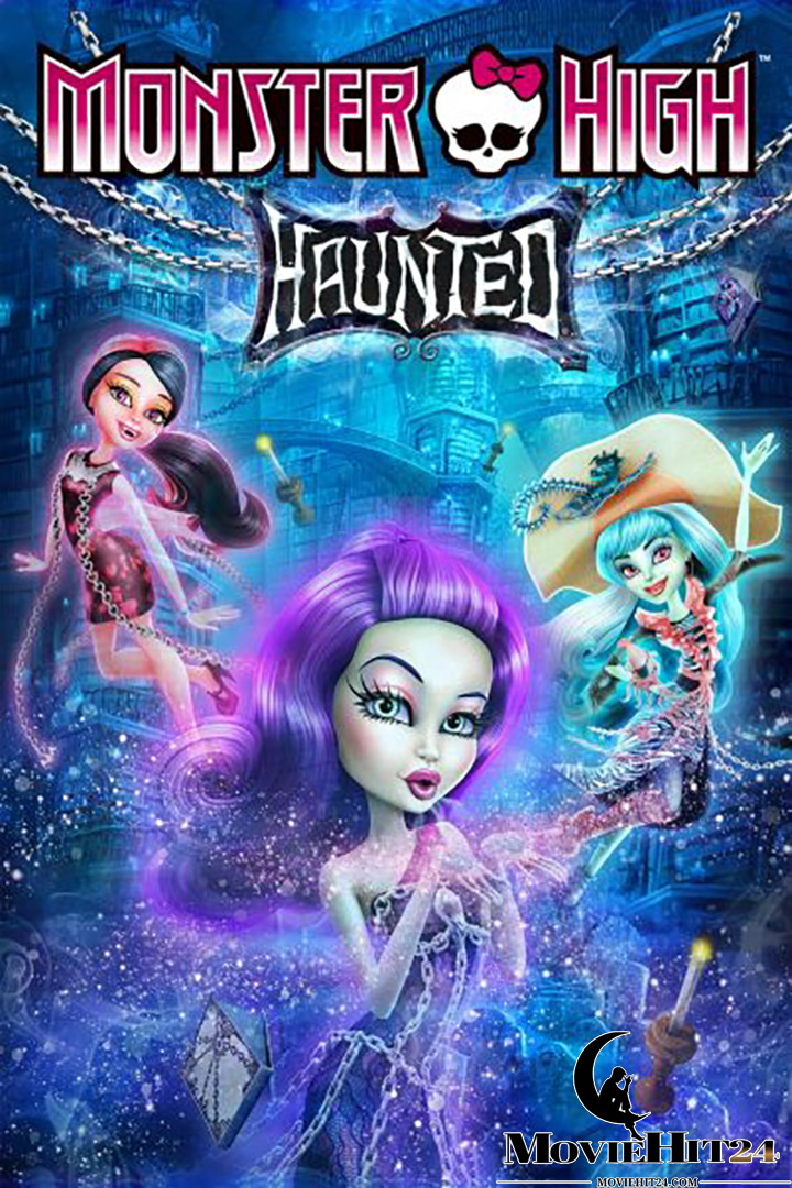 ดูหนังออนไลน์ ดูหนังออนไลน์ Monster High Haunted 2015 มอนสเตอร์ ไฮ หลอน