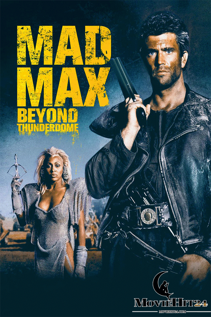 ดูหนังออนไลน์ฟรี ดูหนังออนไลน์ Mad Max 3 Beyond Thunderdome แมดแม็กซ์ ภาค3 โดมบันลือโลก (1985)