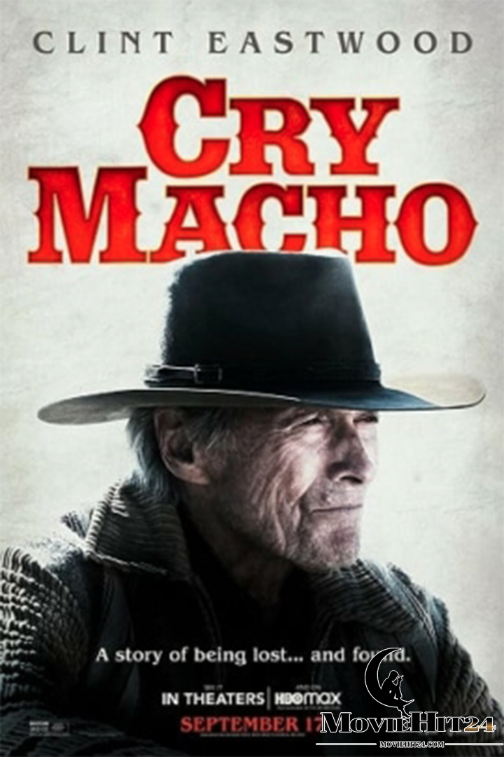 ดูหนังออนไลน์ฟรี ดูหนังออนไลน์ CRY MACHO 2021 ซับไทย