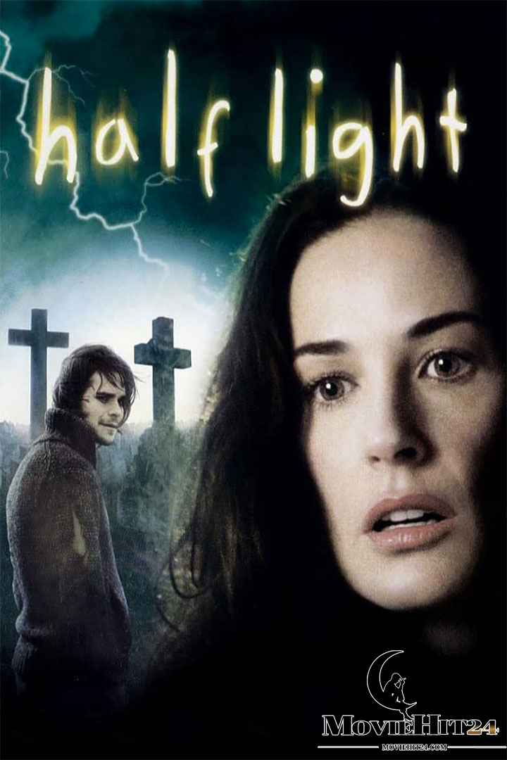 ดูหนังออนไลน์ฟรี ดูหนังออนไลน์ Half Light (2006) หลอนรักลวง