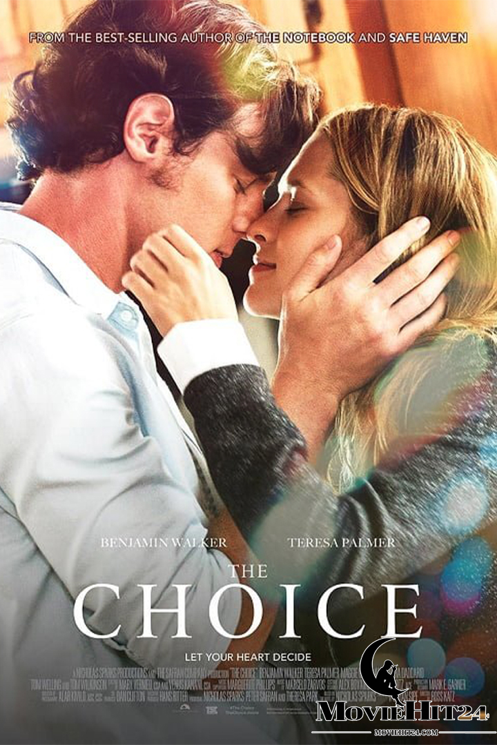 ดูหนังออนไลน์ฟรี ดูหนังออนไลน์ The Choice (2016) ถ้าเลือกได้ คือรักเธอ