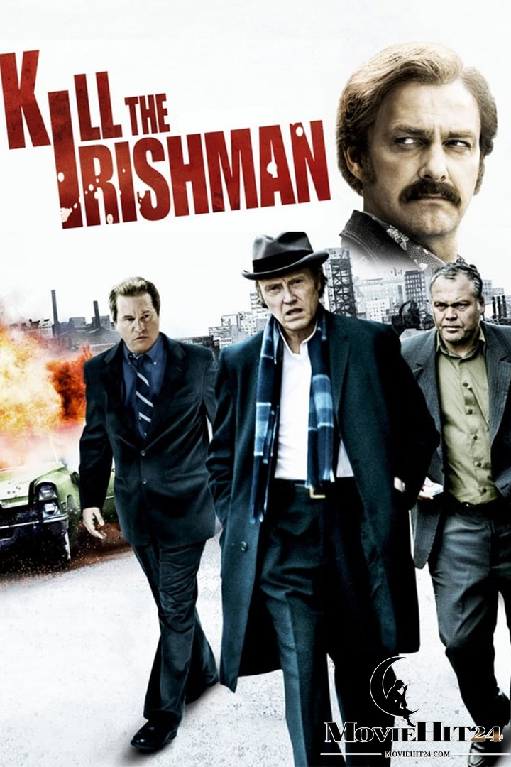 ดูหนังออนไลน์ ดูหนังออนไลน์ Kill the Irishman 2011 เหยียบฟ้าขึ้นมาใหญ่