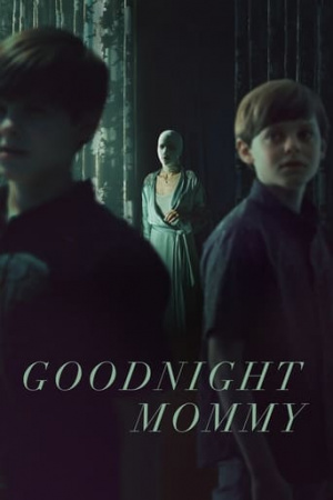 ดูหนังออนไลน์ ดูหนังออนไลน์ใหม่ GOODNIGHT MOMMY 2022