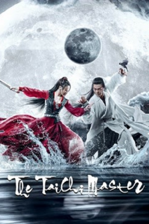 ดูหนังออนไลน์ The TaiChi Master (2022) ปรมาจารย์จางซานเฟิง